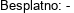 Besplatno: -