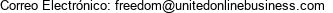 Correo Electrónico: freedom@unitedonlinebusiness.com 