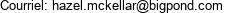 Courriel: hazel.mckellar@bigpond.com 