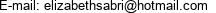 E-mail: elizabethsabri@hotmail.com 