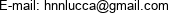 E-mail: hnnlucca@gmail.com 