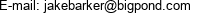 E-mail: jakebarker@bigpond.com 