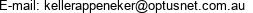 E-mail: kellerappeneker@optusnet.com.au 