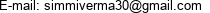 E-mail: simmiverma30@gmail.com 