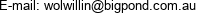 E-mail: wolwillin@bigpond.com.au 