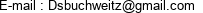 E-mail : Dsbuchweitz@gmail.com 