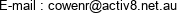 E-mail : cowenr@activ8.net.au 