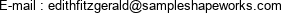 E-mail : edithfitzgerald@sampleshapeworks.com 