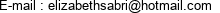 E-mail : elizabethsabri@hotmail.com 