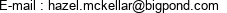 E-mail : hazel.mckellar@bigpond.com 