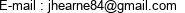 E-mail : jhearne84@gmail.com 
