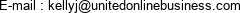 E-mail : kellyj@unitedonlinebusiness.com 