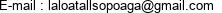E-mail : laloatallsopoaga@gmail.com 