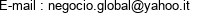 E-mail : negocio.global@yahoo.it 