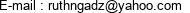 E-mail : ruthngadz@yahoo.com 