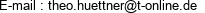 E-mail : theo.huettner@t-online.de 