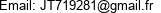 Email: JT719281@gmail.fr 