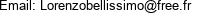 Email: Lorenzobellissimo@free.fr 