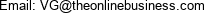 Email: VG@theonlinebusiness.com 