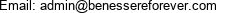 Email: admin@benessereforever.com 