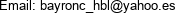 Email: bayronc_hbl@yahoo.es 