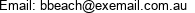 Email: bbeach@exemail.com.au 