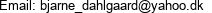 Email: bjarne_dahlgaard@yahoo.dk 