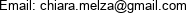 Email: chiara.melza@gmail.com 