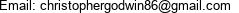 Email: christophergodwin86@gmail.com 