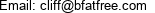 Email: cliff@bfatfree.com 