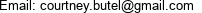 Email: courtney.butel@gmail.com 