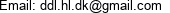 Email: ddl.hl.dk@gmail.com 