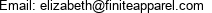 Email: elizabeth@finiteapparel.com 