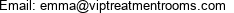 Email: emma@viptreatmentrooms.com 