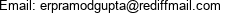 Email: erpramodgupta@rediffmail.com 