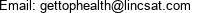 Email: gettophealth@lincsat.com 