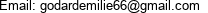 Email: godardemilie66@gmail.com 