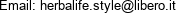 Email: herbalife.style@libero.it 