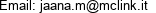 Email: jaana.m@mclink.it 