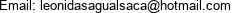Email: leonidasagualsaca@hotmail.com 