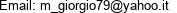 Email: m_giorgio79@yahoo.it 