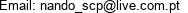 Email: nando_scp@live.com.pt 