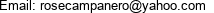Email: rosecampanero@yahoo.com 