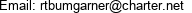 Email: rtbumgarner@charter.net 