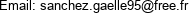 Email: sanchez.gaelle95@free.fr 