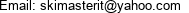 Email: skimasterit@yahoo.com 