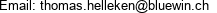 Email: thomas.helleken@bluewin.ch 