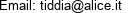 Email: tiddia@alice.it 