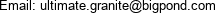 Email: ultimate.granite@bigpond.com 
