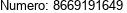 Numero: 8669191649